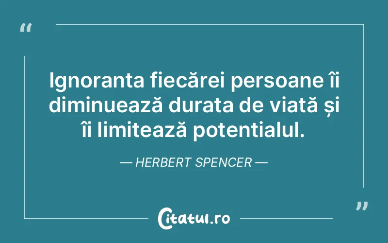 Citat Herbert Spencer - citate spiritualitate