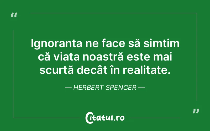 Citat Herbert Spencer - citate spiritualitate