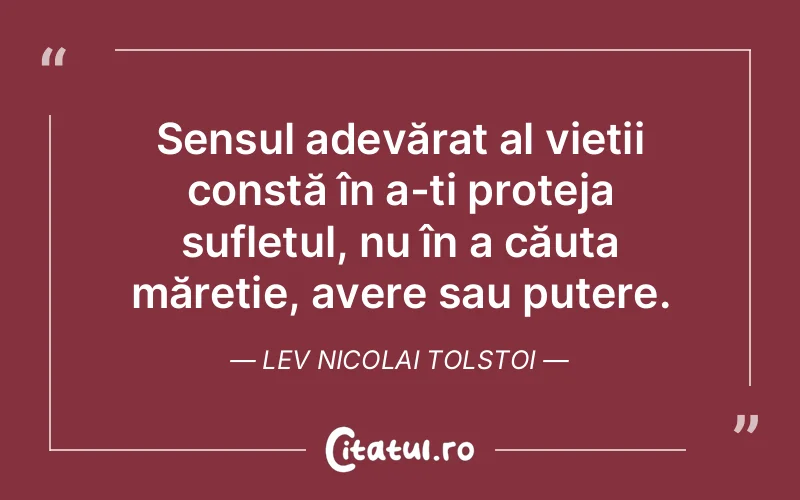 Citat Lev Nicolai Tolstoi - citate spiritualitate
