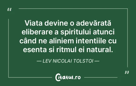 Viața devine o adevărată eliberare a ... Viața devine o adevărată eliberare a ...