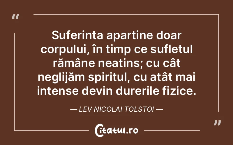 Citat Lev Nicolai Tolstoi - citate spiritualitate