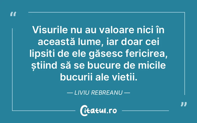 Citat Liviu Rebreanu - citate spiritualitate