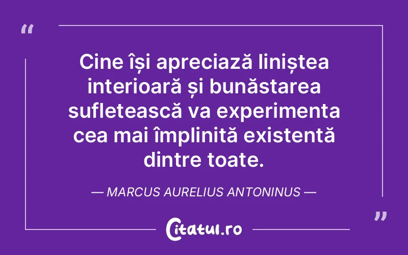 Citat Marcus Aurelius Antoninus - citate spiritualitate