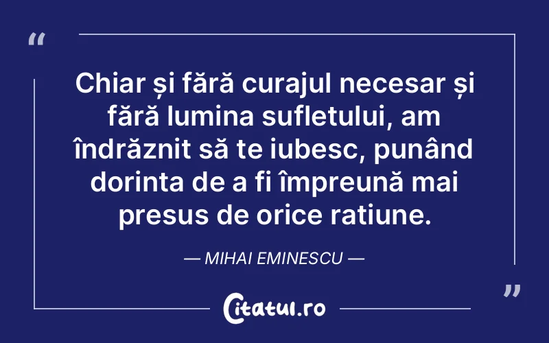 Citat Mihai Eminescu - citate spiritualitate