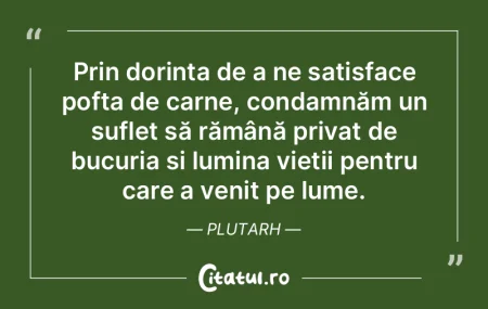 Prin dorința de a ne satisface pofta de... Prin dorința de a ne satisface pofta de...