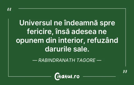 Universul ne îndeamnă spre fericire, Ã... Universul ne îndeamnă spre fericire, Ã...