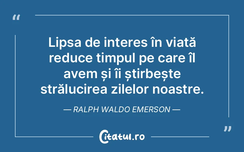 Citat Ralph Waldo Emerson - citate spiritualitate
