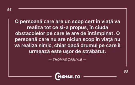O persoană care are un scop cert în vi... O persoană care are un scop cert în vi...