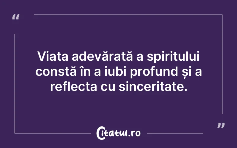 Citat Autor necunoscut - citate spiritualitate