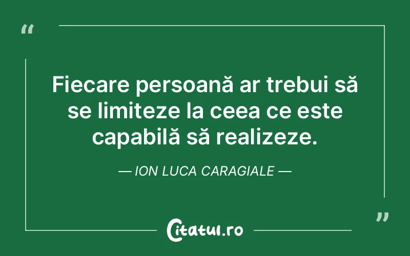 Citat Ion Luca Caragiale - citate spiritualitate