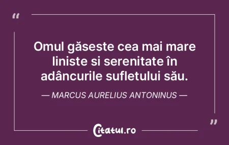 Omul găsește cea mai mare liniște și... Omul găsește cea mai mare liniște și...