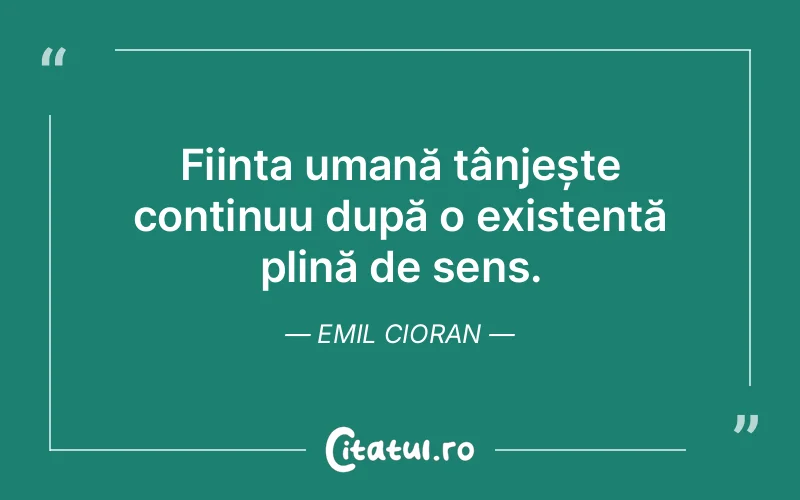Citat Emil Cioran - citate spiritualitate