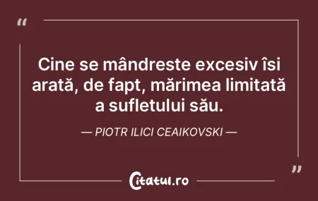 Cine se mândrește excesiv își arată... Cine se mândrește excesiv își arată...