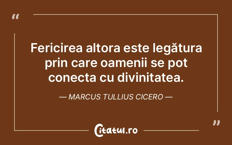 Citat Marcus Tullius Cicero - citate spiritualitate