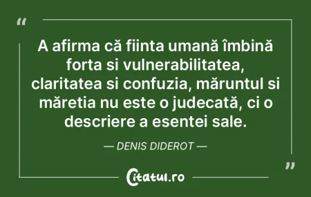 A afirma că ființa umană îmbină for... A afirma că ființa umană îmbină for...