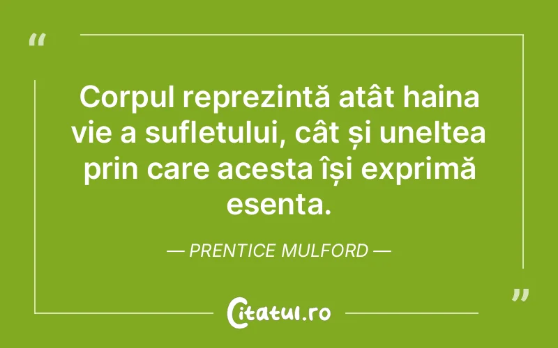 Citat Prentice Mulford - citate spiritualitate