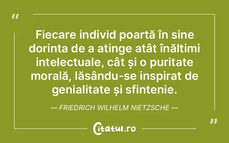 Citat Friedrich Wilhelm Nietzsche - citate spiritualitate