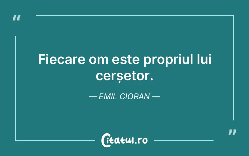 Citat Emil Cioran - citate spiritualitate