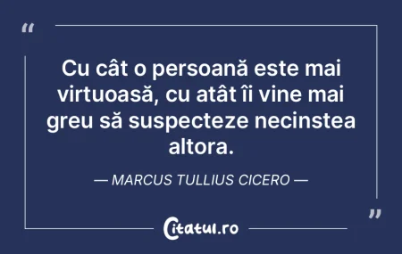 Cu cât o persoană este mai virtuoasă,... Cu cât o persoană este mai virtuoasă,...