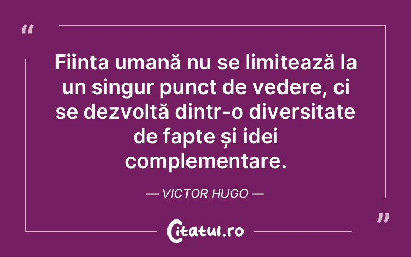 Citat Victor Hugo - citate spiritualitate