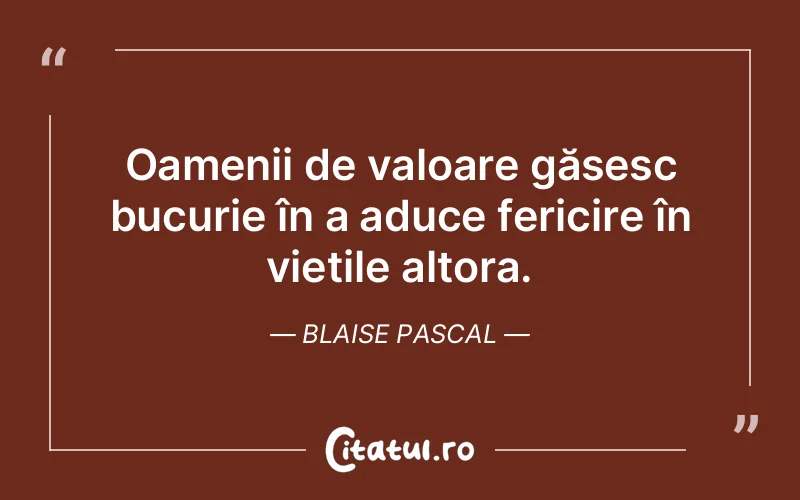 Citat Blaise Pascal - citate spiritualitate