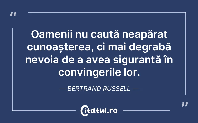 Citat Bertrand Russell - citate spiritualitate