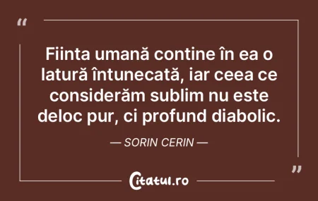 Ființa umană conține în ea o latură... Ființa umană conține în ea o latură...