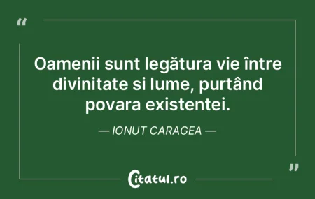 Oamenii sunt legătura vie între divini... Oamenii sunt legătura vie între divini...