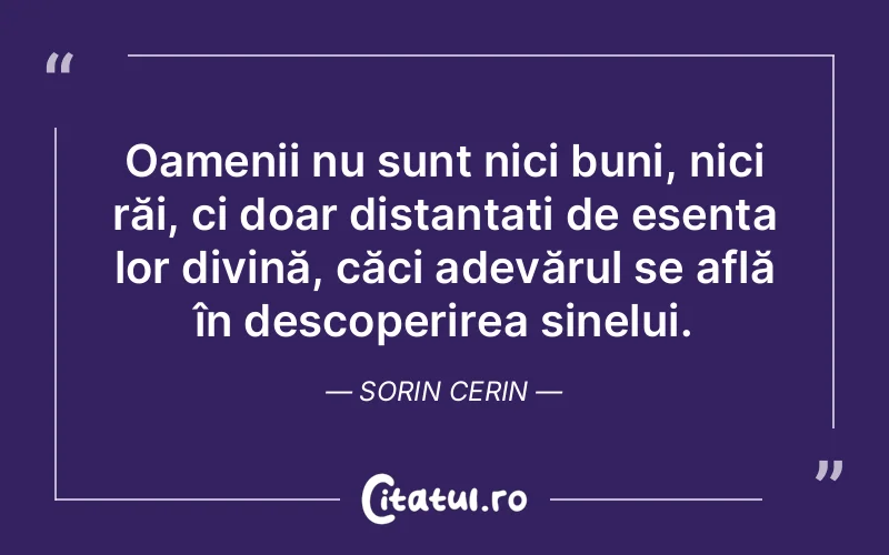 Citat Sorin Cerin - citate spiritualitate