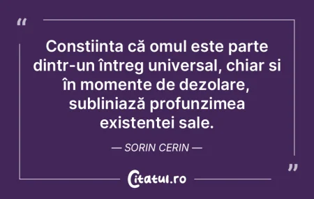 Conștiința că omul este parte dintr-u... Conștiința că omul este parte dintr-u...