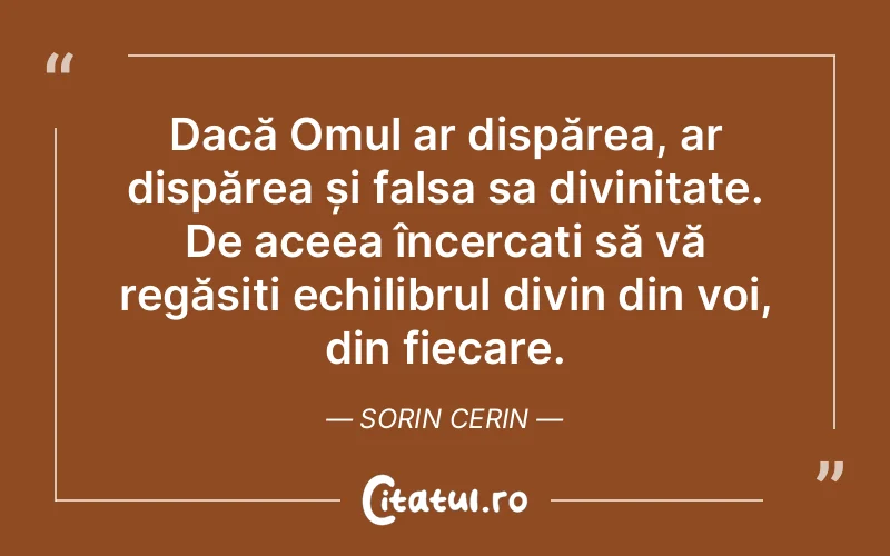 Citat Sorin Cerin - citate spiritualitate
