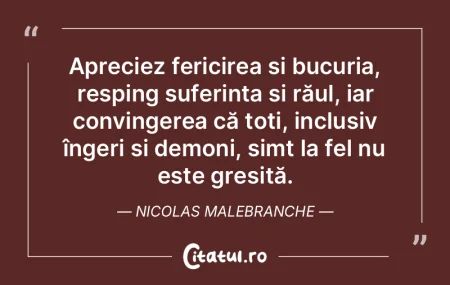 Apreciez fericirea și bucuria, resping ... Apreciez fericirea și bucuria, resping ...