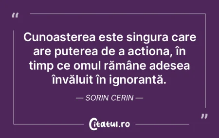 Cunoașterea este singura care are puter... Cunoașterea este singura care are puter...