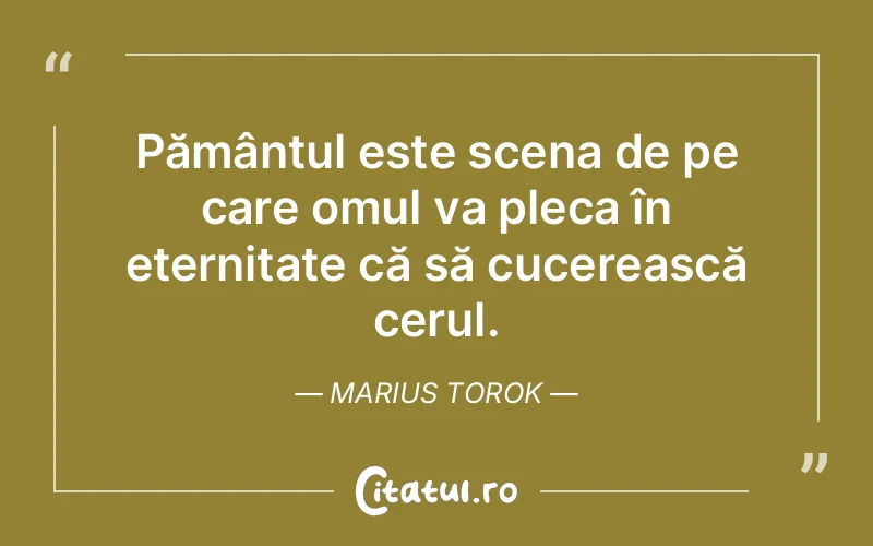 Citat Marius Torok - citate spiritualitate