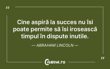 Cine aspiră la succes nu își poate pe... Cine aspiră la succes nu își poate pe...