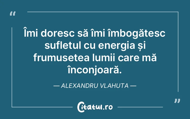 Citat Alexandru Vlahuta - citate spiritualitate