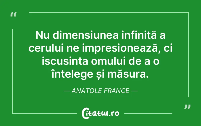 Citat Anatole France - citate spiritualitate