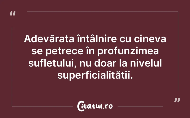 Citat Autor necunoscut - citate spiritualitate
