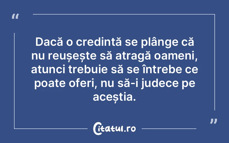 Citat Autor necunoscut - citate spiritualitate