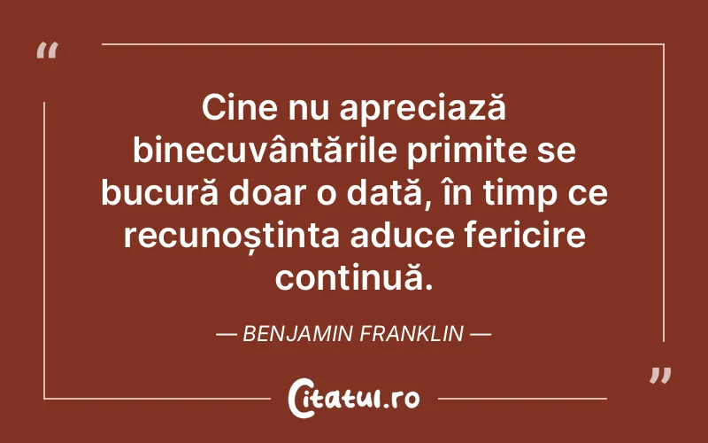 Citat Benjamin Franklin - citate spiritualitate