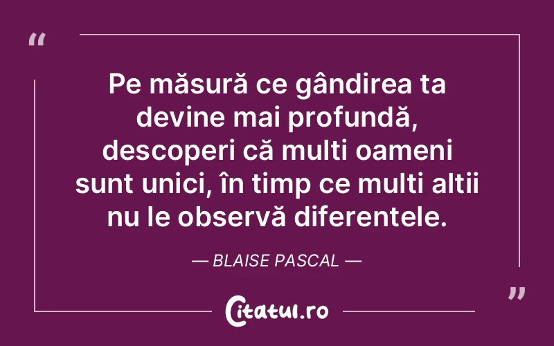 Citat Blaise Pascal - citate spiritualitate