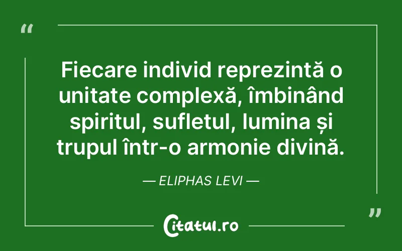 Citat Eliphas Levi - citate spiritualitate