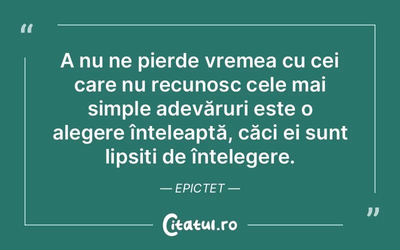 Citat Epictet - citate spiritualitate