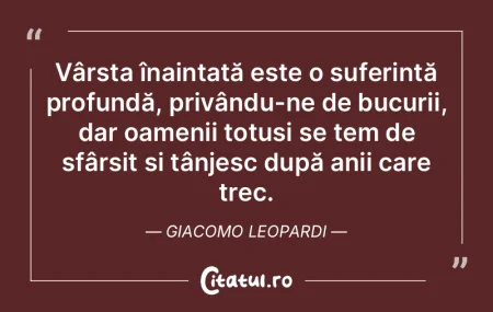 Vârsta înaintată este o suferință p... Vârsta înaintată este o suferință p...