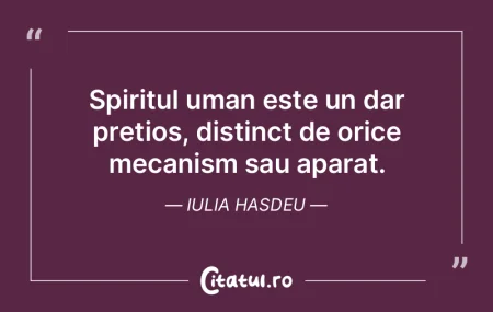 Spiritul uman este un dar prețios, dist... Spiritul uman este un dar prețios, dist...
