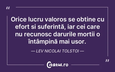 Orice lucru valoros se obține cu efort ... Orice lucru valoros se obține cu efort ...