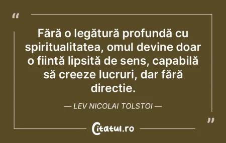 Fără o legătură profundă cu spiritu...