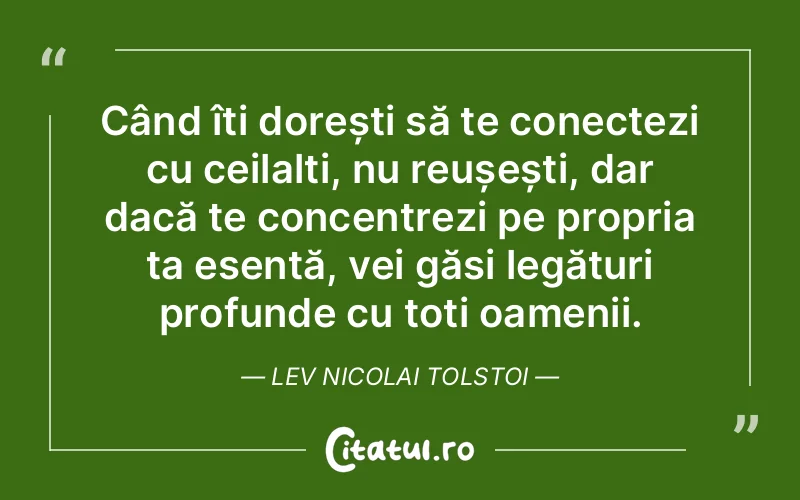 Citat Lev Nicolai Tolstoi - citate spiritualitate