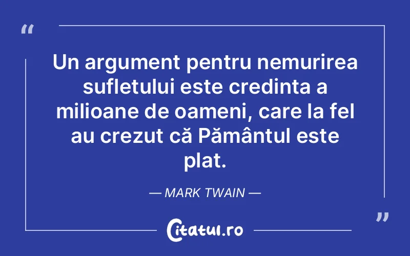 Citat Mark Twain - citate spiritualitate
