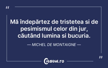 Mă îndepărtez de tristețea și de pe... Mă îndepărtez de tristețea și de pe...